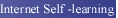 Internet Self-learning